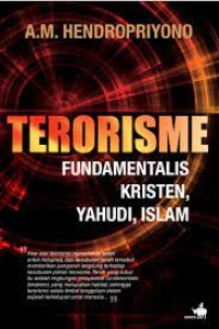 Terorisme: Fundamentalis Kristen,Yahudi,Islam