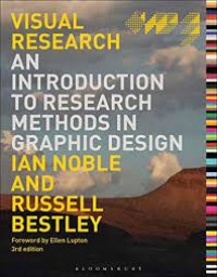 Visual Research: An Introduction to Research Methodologies in Graphic Design