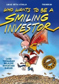 Who Sants to be a Smiling Investor: Cara Termudah Belajar investasi Saham