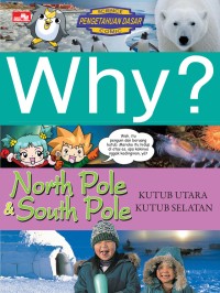 Why? North Pole & South Pole