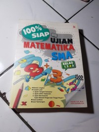 100% Ujian Matematika SMA Kelas 1, 2, & 3