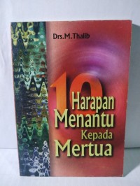 10 Harapan Menantu Kepada Mertua