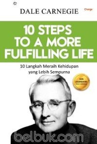 10 Steps To A More Fulfilling Life #10