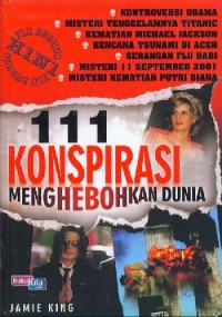 111 Konpirasi Menghebohkan