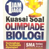 1 Jam Jago Kuasai Soal Olimpiade Biologi SMA Kelas 10, 11, dan 12