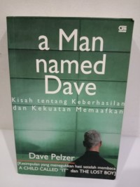 A Man Aamed Dave : Kisah tentang Keberhasilan dan Kekuatan Memaafkan