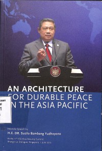An Arhitecture For Durable Peace in the Asia Pacific