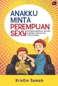 Anakku Minta Perempuan Sexy