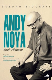 Andy Noya Kisah Hidupku