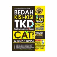 Bedah Kisi-kisi Tes Kompetisi Dasar (TKD) CAT CPNS & Ikatan Dinas