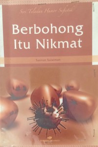 Berbohong itu Nikmat