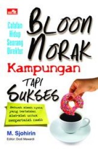 Bloon Norak Kampungan tapi Sukses