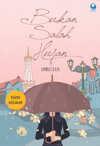 Bukan salah hujan