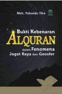 Bukti Kebenaran Al-Quran dalam Fenomena Jagat Raya dab Geosfer