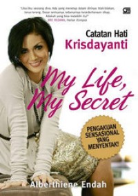 Catatan Hati Krisdayanti My Life, My Secret