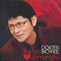 Dokter Boyke Bunga Jantungku