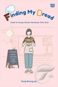 Finding my bread: kisah si alergi gluten membuat toko roti