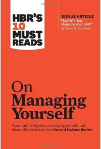 HBRs 10 must reads on managing yourself unknown binding