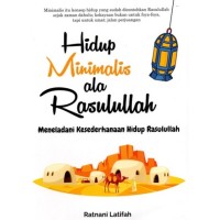 Hidup minimalis ala Rasulullah