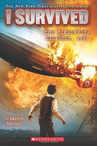 I Survived #13: the Hindenburg Disaster, 1937