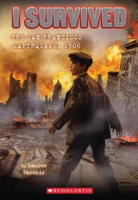 I Survived #5: the San Francisco Earthquake, 1906