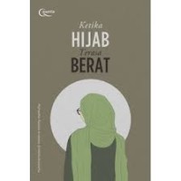 Ketika hijab terasa berat