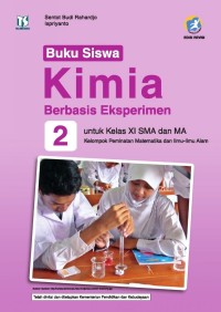 Kimia Berbasis Eksperimen 2: Untuk Kelas XI SMA dan MA