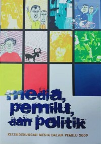 Media, Pemilu dan Politik