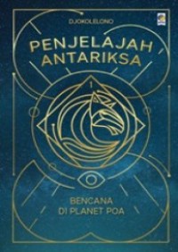 Penjelajah Antariksa #1: Bencana Di Planet Poa