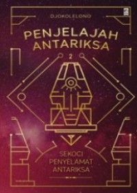 Penjelajah Antariksa #2: Sekoci Penyelamat Antariksa