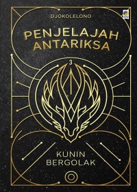 Penjelajah Antariksa #3: Kunin Bergolak