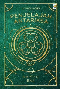 Penjelajah Antariksa #5: Kapten Raz