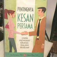 Pentingnya kesan pertama : Cara Memikat Orang dalam Sekejap