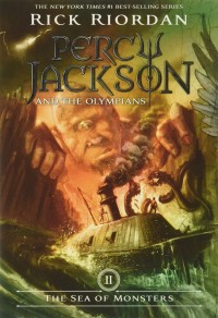 Percy Jackson and the olympians #2: the sea of monsters