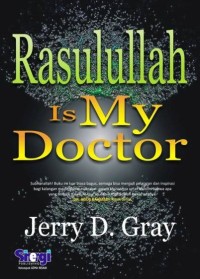 Rasulullah is My Doctor