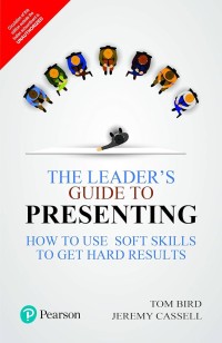 The leader's guide to presenting