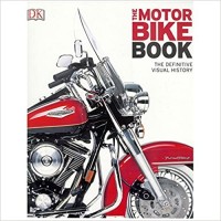 The Motor Bike Book : The Defenitive Visual History