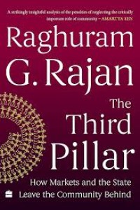The Third Pillar: How Markets and The State Leave the Community Behind