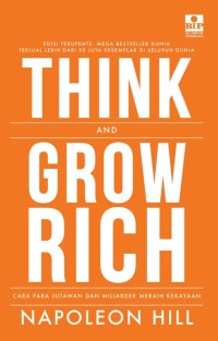 Think & Grow Rich : Cara Para Jutawan dan Miliarder meraih Kekayaan