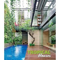 Tropical houses: equatorial living redefined