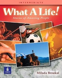 What A Life! Stories of Amazing People: Intermediated