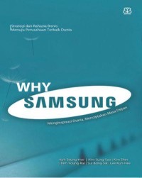 WHY SAMSUNG: Menginspirasi Dunia, Menciptakan Masa Depan