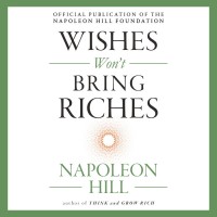 Wishes Won't Bring Riches