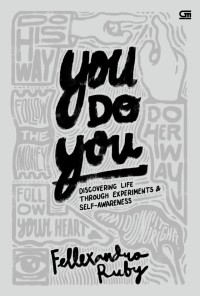 You do you discovering life throgh experiments & self-awarness