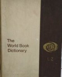 The World Book Dictionary: L-Z